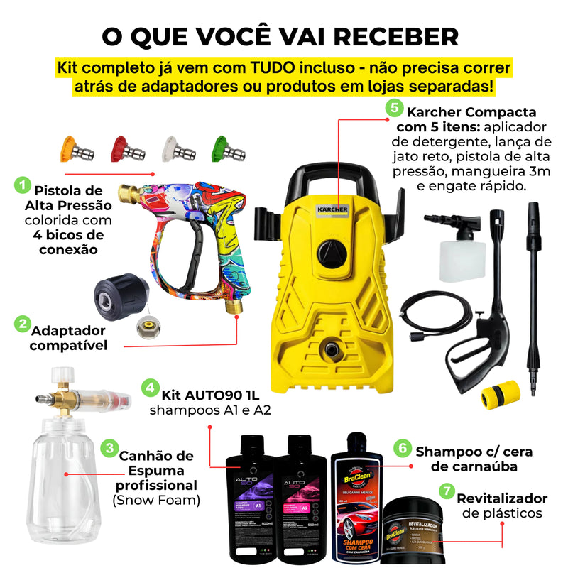 Kit Derrete Sujeira Top (Pistola de Alta Pressão + Snow Foam Profissional + Lavadora de Alta Pressão Karcher Compacta + adaptador + Kit Auto90 1L + Shampoo c/ cera 500ml + Revitalizador 200g)