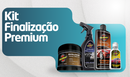 Kit Finalização Premium (Shampoo C/ Cera de Carnaúba+ Revitalizador de Plásticos + Cristalizador de vidros + Limpa Estofados)